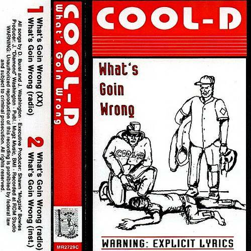 Cool-D - What`s Goin Wrong cover