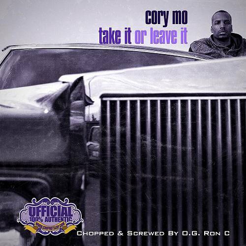 Cory Mo - Take It Or Leave It (chopped & screwed) cover