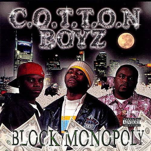 C.O.T.T.O.N. Boyz - Block Monopoly cover
