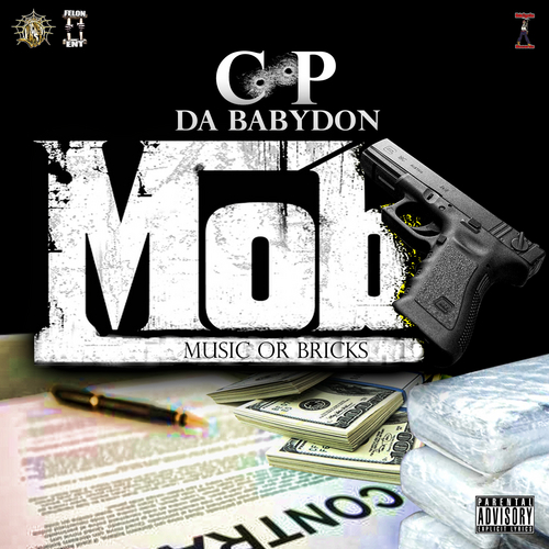 C.P Da BabyDon - MOB. Music Or Bricks cover