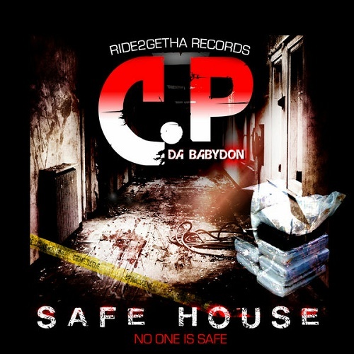 C.P Da BabyDon - Safe House cover