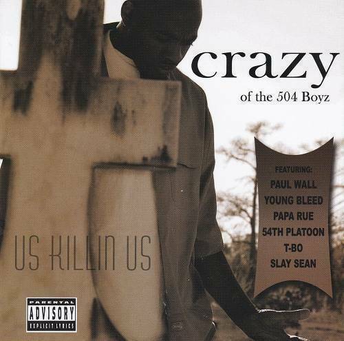 Crazy - Us Killin Us cover