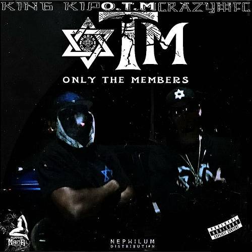 CrazyMF-C & King KIP - Only The Members cover