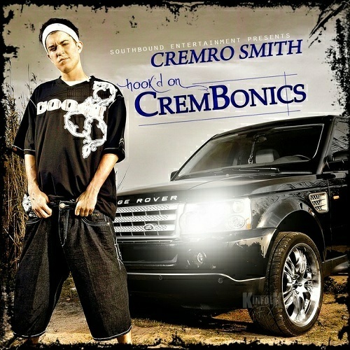 Cremro Smith - Hook`d On Crembonics cover