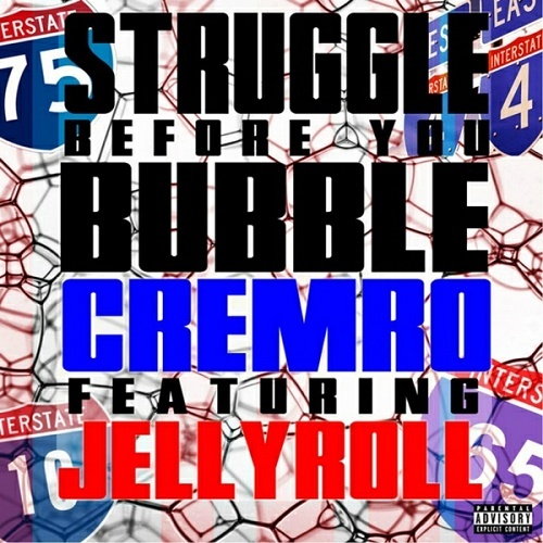 Cremro - Struggle Before You Bubble cover