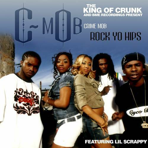 Crime Mob - Rock Yo Hips (CD Single) cover
