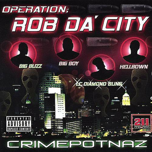 Crimepotnaz - Operation Rob Da City cover