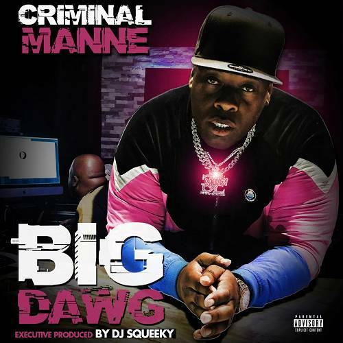 Criminal Manne - Big Dawg cover