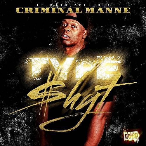 Criminal Manne - Type Shyt cover