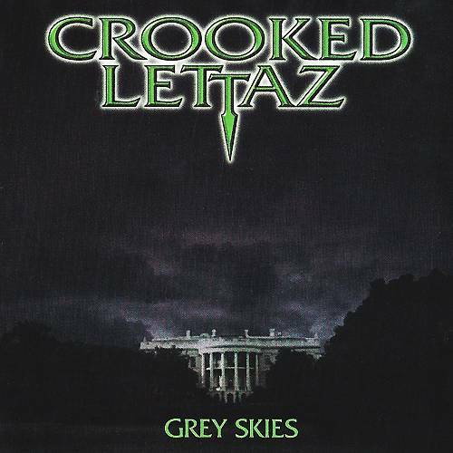 Crooked Lettaz - Grey Skies cover