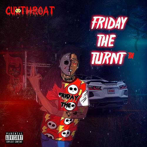 Cuxthroat - Friday The Turnt cover