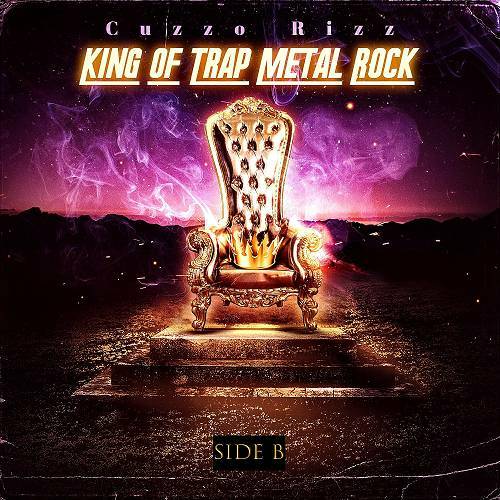 Cuzzo Rizz - King Of Trap Metal Rock. Side B cover