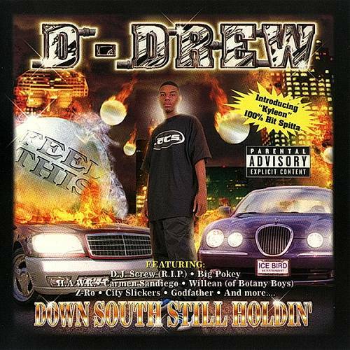 D-Drew - Down South Still Holdin cover