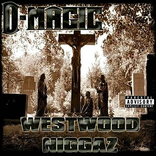 D-Magic - Westwood Niggaz cover