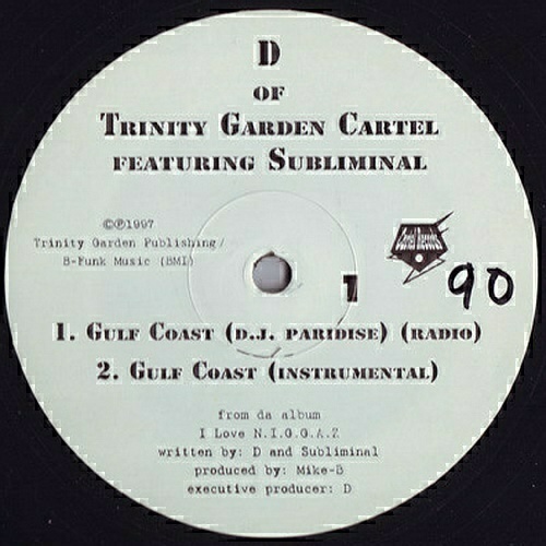 D Of Trinity Garden Cartel - Gulf Coast (12'' Vinyl) cover