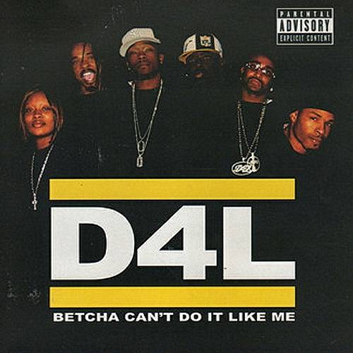 D4L - Betcha Can`t Do It Like Me cover