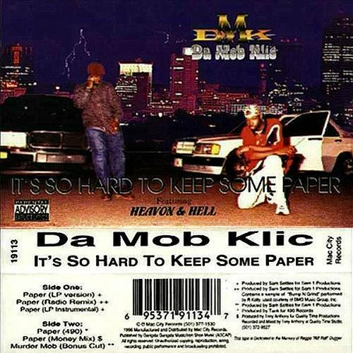 Da Mob Klic - It`s So Hard To Keep Some Paper cover