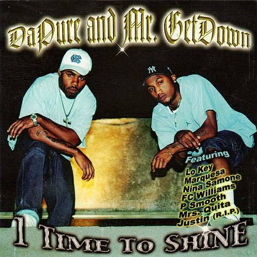 Da Pure And Mr. Get Down - 1 Time To Shine cover