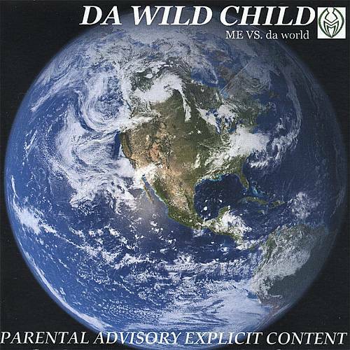 Da Wild Child - Me Vs. Da World cover