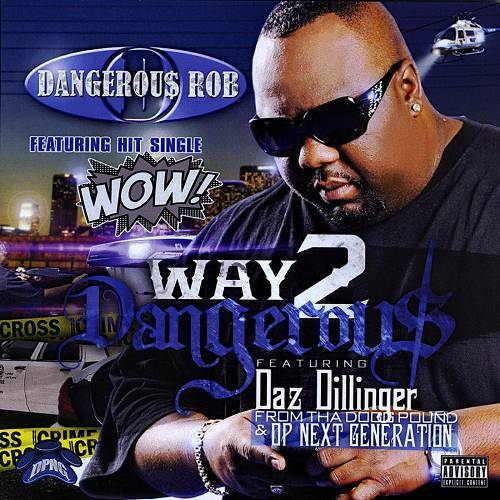 Dangerous Rob - Way 2 Dangerous cover