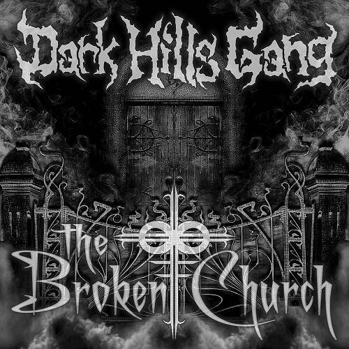 Dark Hills Gang - The Broken Church cover