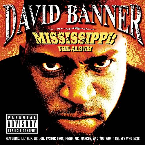David Banner - Mississippi: The Album cover