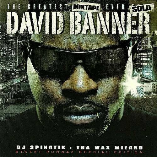 David Banner - The Greatest Mixtape Ever Sold cover