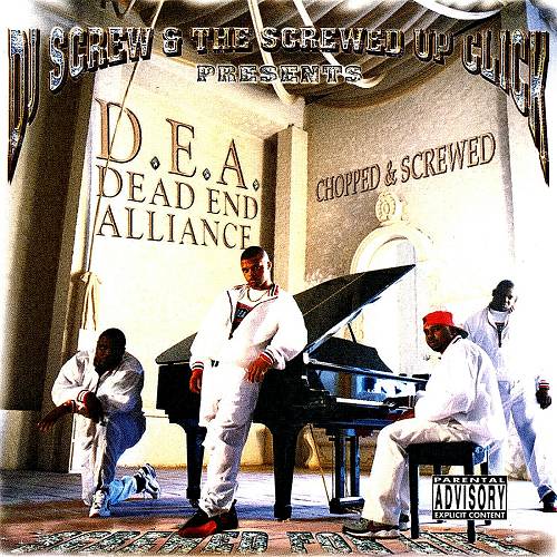 Dead End Alliance - Screwed For Life (chopped & screwed) cover