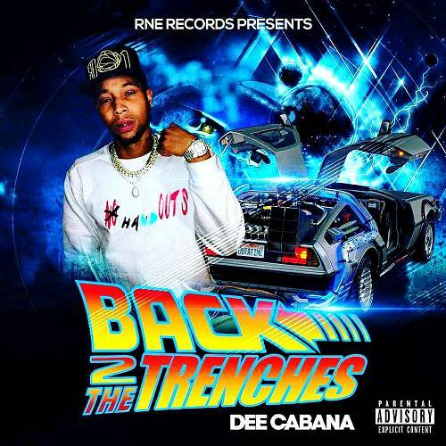 Dee Cabana - Back 2 The Trenches cover