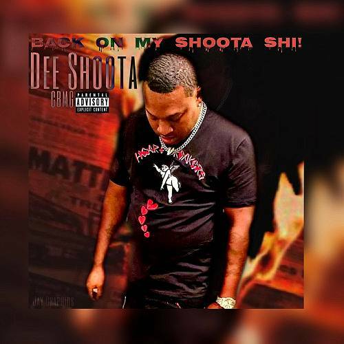 Dee Shoota - Back On My Shoota Shit cover