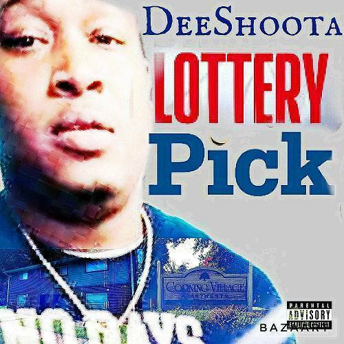 Dee Shoota - Lottery Pick cover
