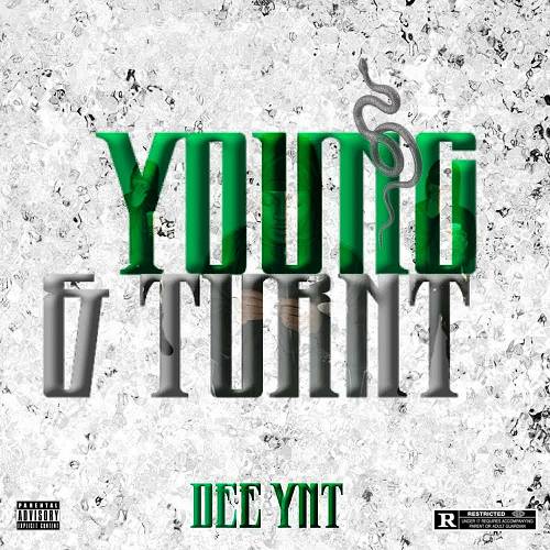 Dee YNT - Young & Turnt cover