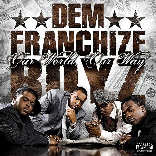 Dem Franchize Boyz - Our World, Our Way cover