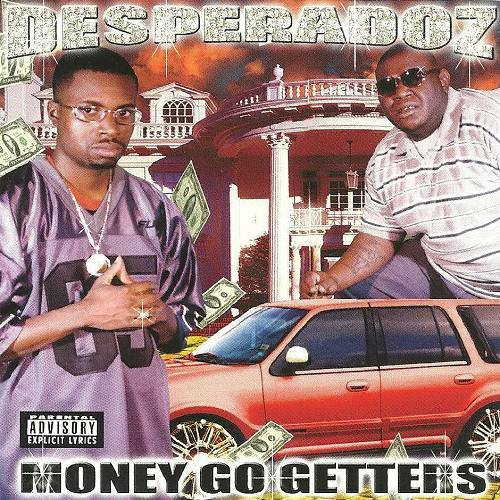 Desperadoz - Money Go Getters cover