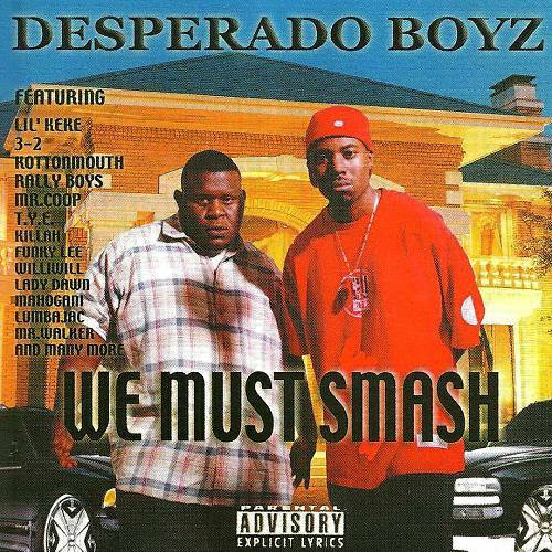 Desperado Boyz - We Must Smash cover
