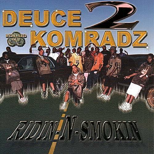 Deuce Komradz - Ridin-N-Smokin cover