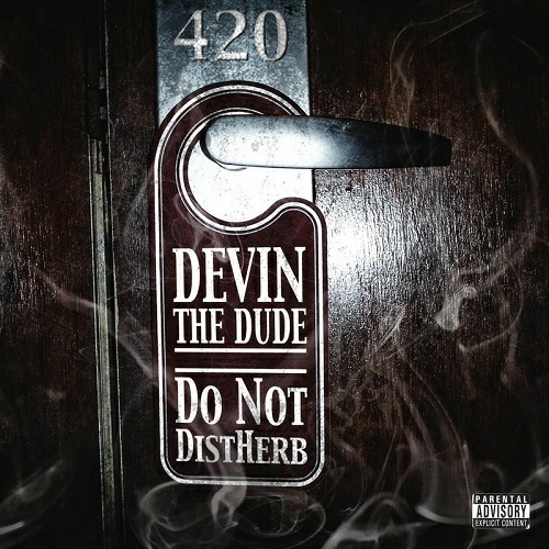 Devin The Dude - Do Not DistHerb cover