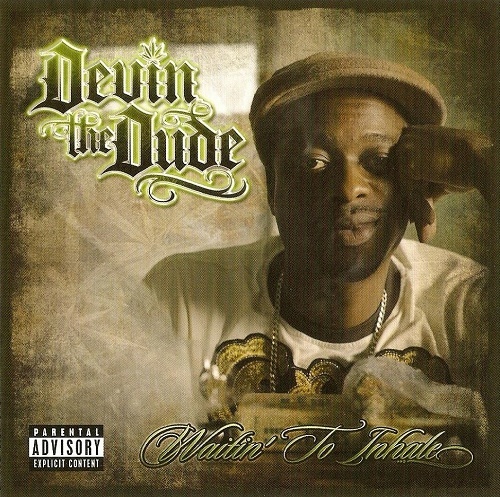 Devin The Dude - Waitin` To Inhale cover