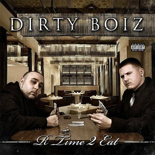 Dirty Boiz - R Time 2 Eat cover