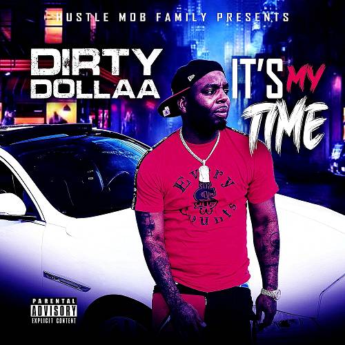 Dirty Dollaa - It`s My Time cover