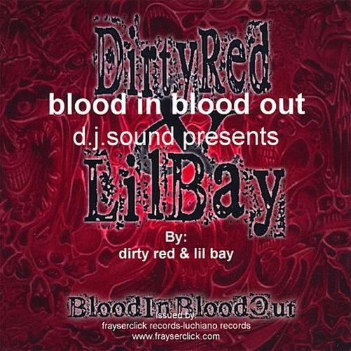 Dirty Red & Lil Bay - Blood In Blood Out cover