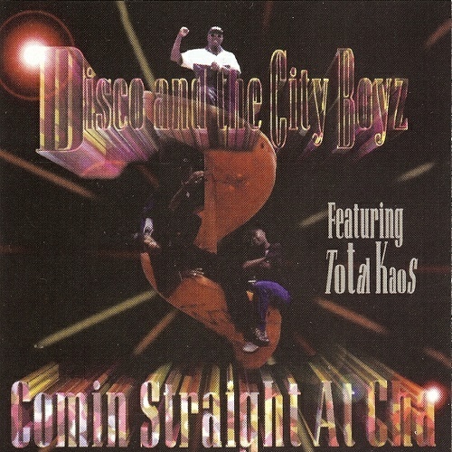 Disco And The City Boyz - Comin Straight At Cha cover