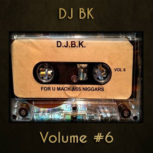 DJ BK - Volume #06 cover