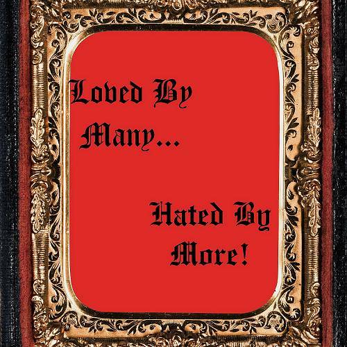 DJ Deprie - Loved By Many... Hated By More! cover