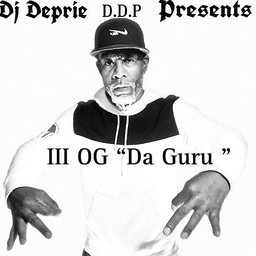 DJ Deprie - Triple OG Da Guru cover