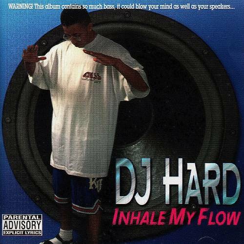 DJ Hard - Inhale My Flow cover