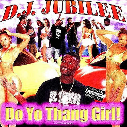DJ Jubilee - Do Yo Thang Girl! cover