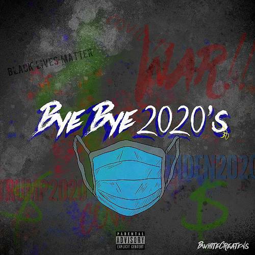 DJ Killa - Bye Bye 2020`s cover