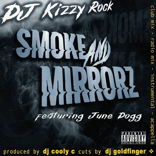 DJ Kizzy Rock - Smoke And Mirrorz cover