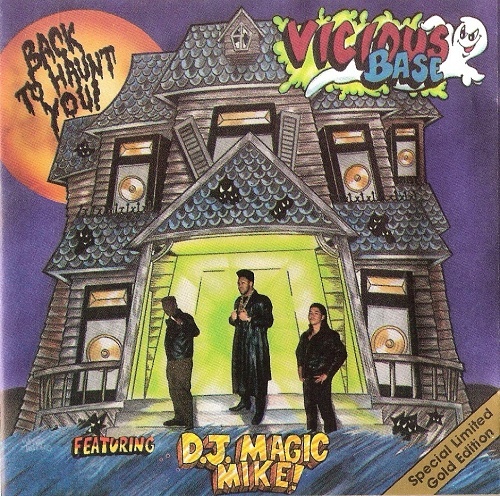 Vicious Base & DJ Magic Mike - Back To Haunt You! cover